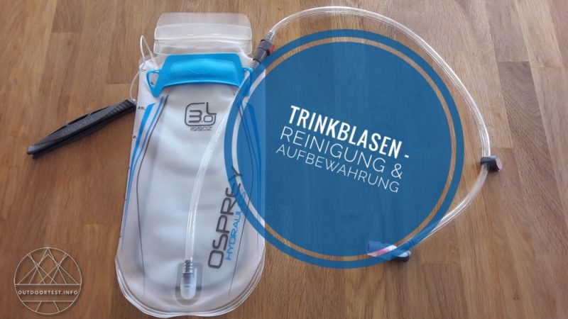 Trinkblasen Reinigung und Aufbewahrung - Tipps & Tricks
