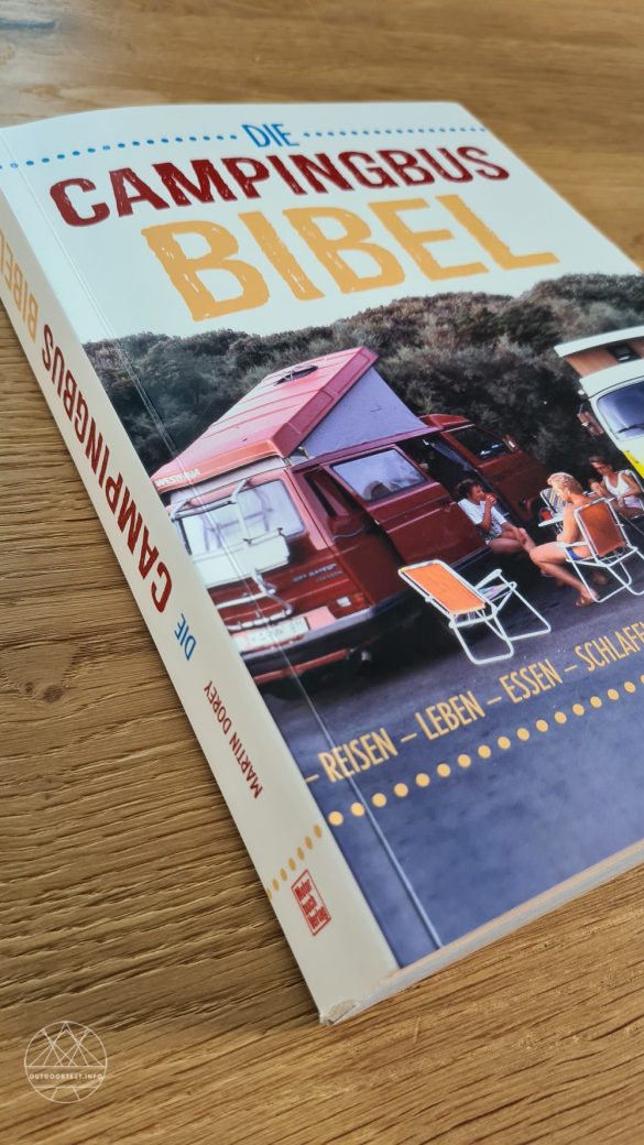 Nachgelesen: Campingbusbibel von Martin Dorey